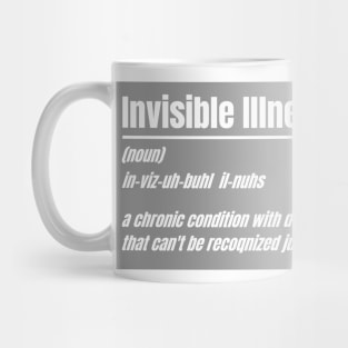 Invisible Illness Mug